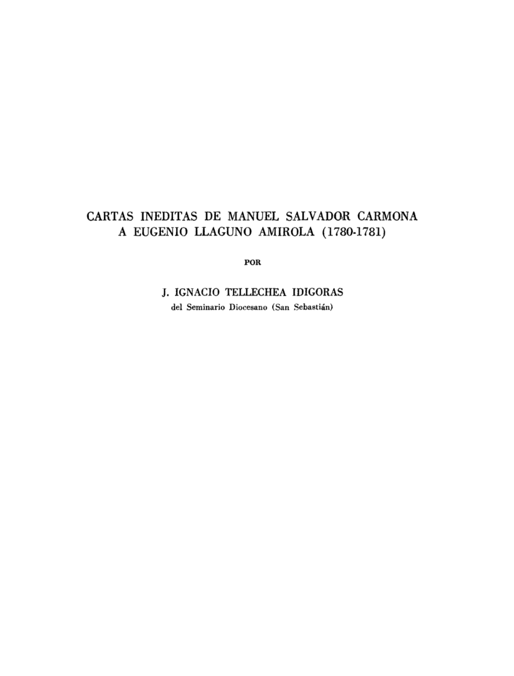 Cartas Inéditas De Manuel Salvador Carmona a Eugenio Llaguno Amírola