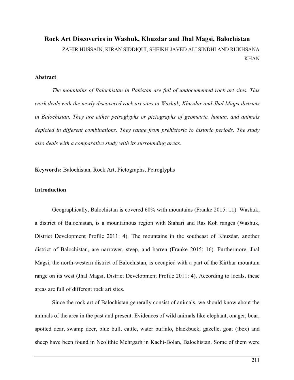 Rock Art Discoveries in Washuk, Khuzdar and Jhal Magsi, Balochistan ZAHIR HUSSAIN, KIRAN SIDDIQUI, SHEIKH JAVED ALI SINDHI and RUKHSANA KHAN