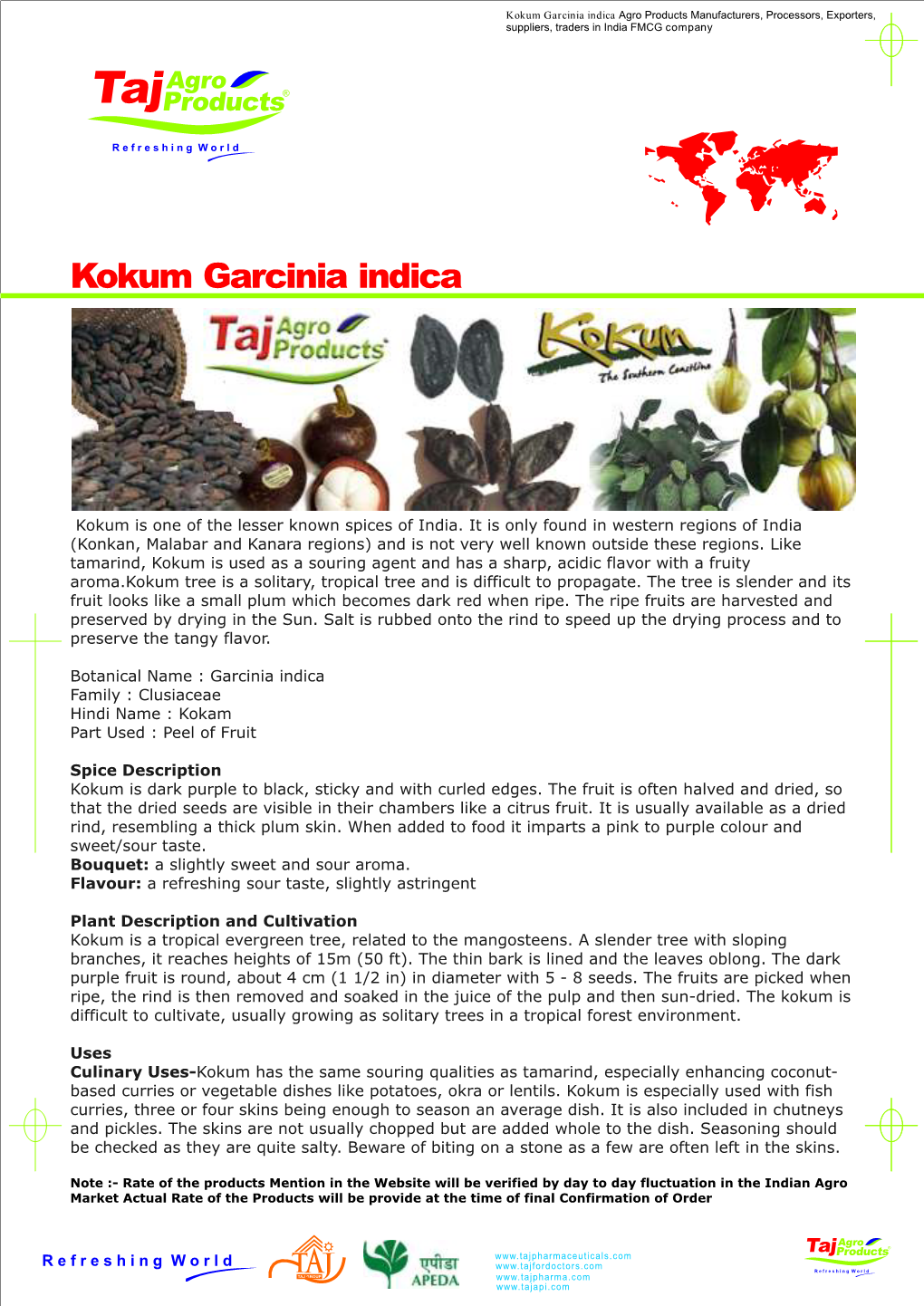 Kokum Garcinia Indica Agro Products Manufacturers, Processors, Exporters, Suppliers, Traders in India FMCG Company Taj Agro Products®