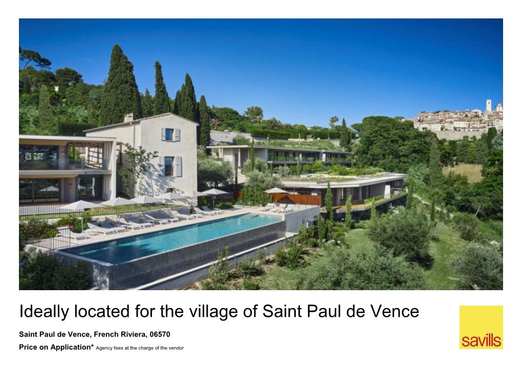 Ideally Located for the Village of Saint Paul De Vence Offering 18 Luxury