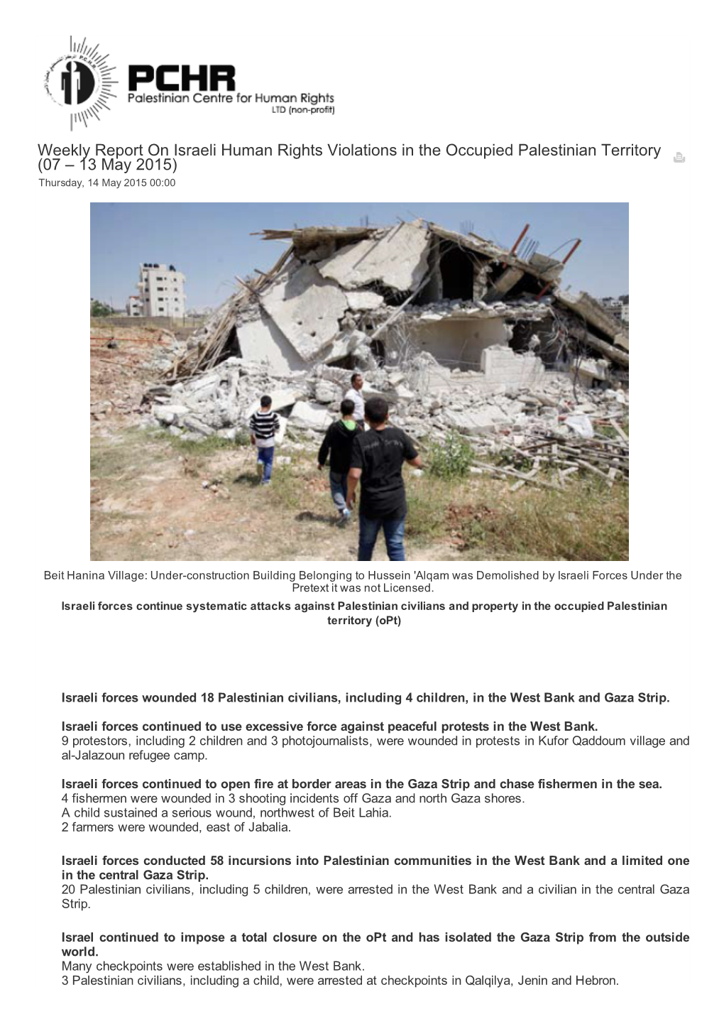 Weekly Report on Israeli Human Rights Violations in the Occupied Palestinian Territory (07 – 13 May 2015) Thursday, 14 May 2015 00:00