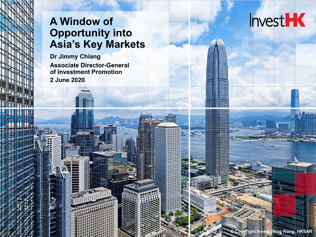 A Window of Opportunity Into Asia's Key Markets