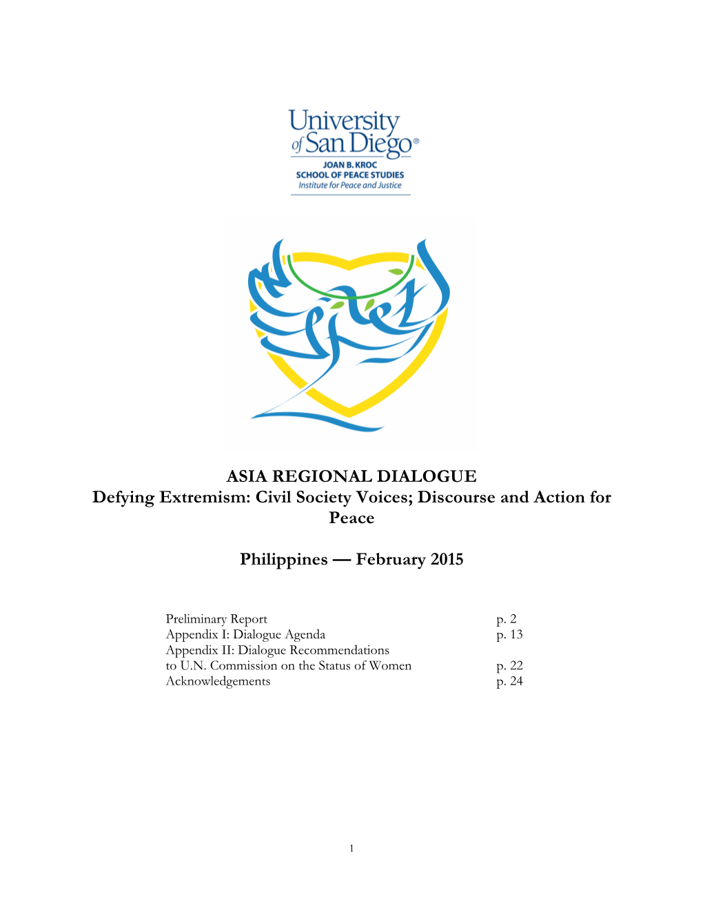 ASIA REGIONAL DIALOGUE Defying Extremism: Civil Society Voices; Discourse and Action for Peace Philippines — February 2015