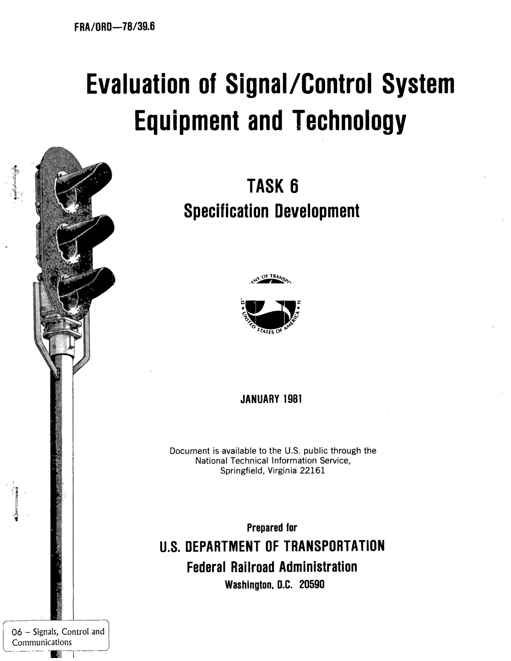 Evaluation of Signal/Control System Equipment and Technology