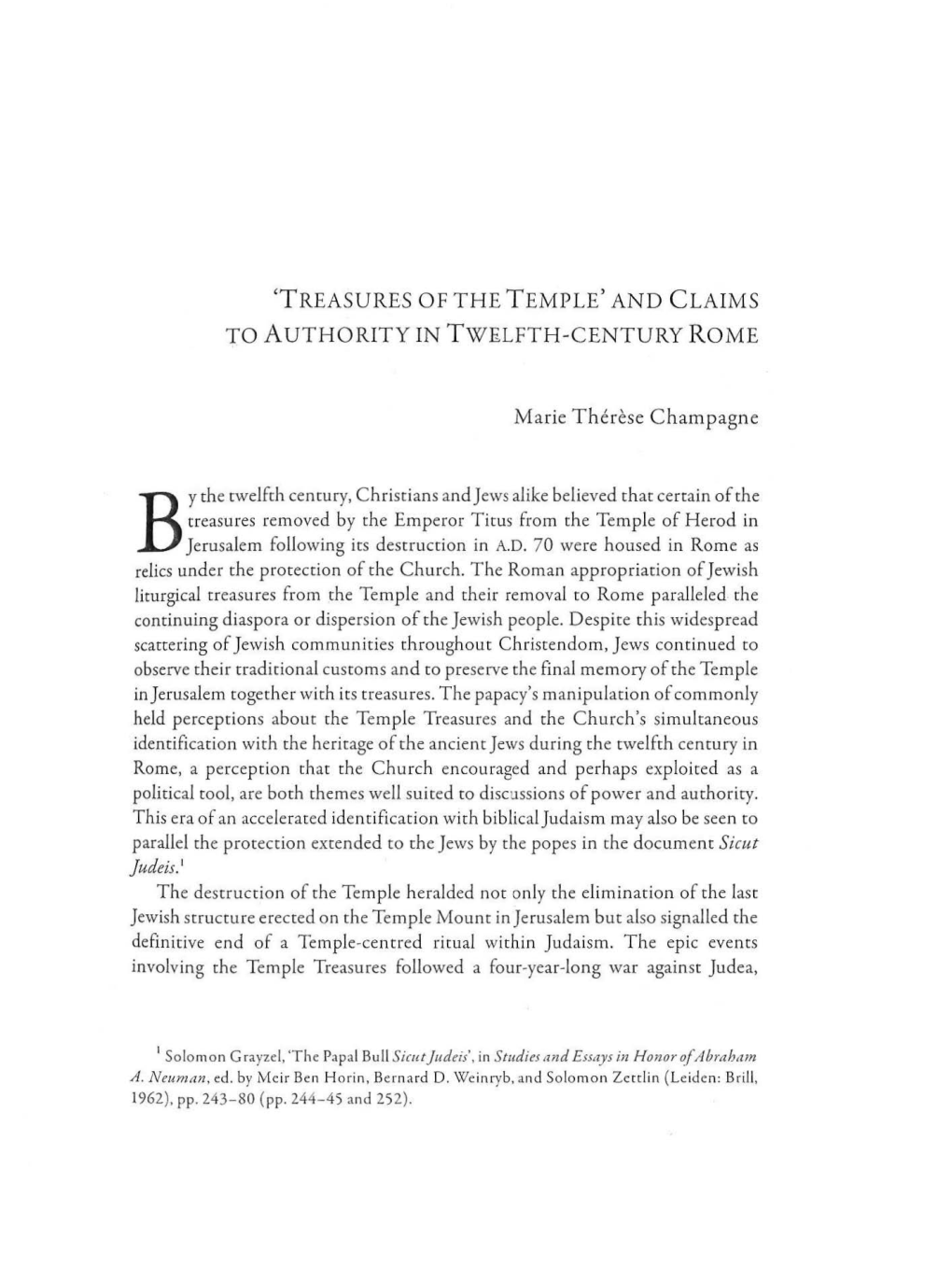 'Treasures of the Temple' and Claims to Authority in Twelfth-Century Rome