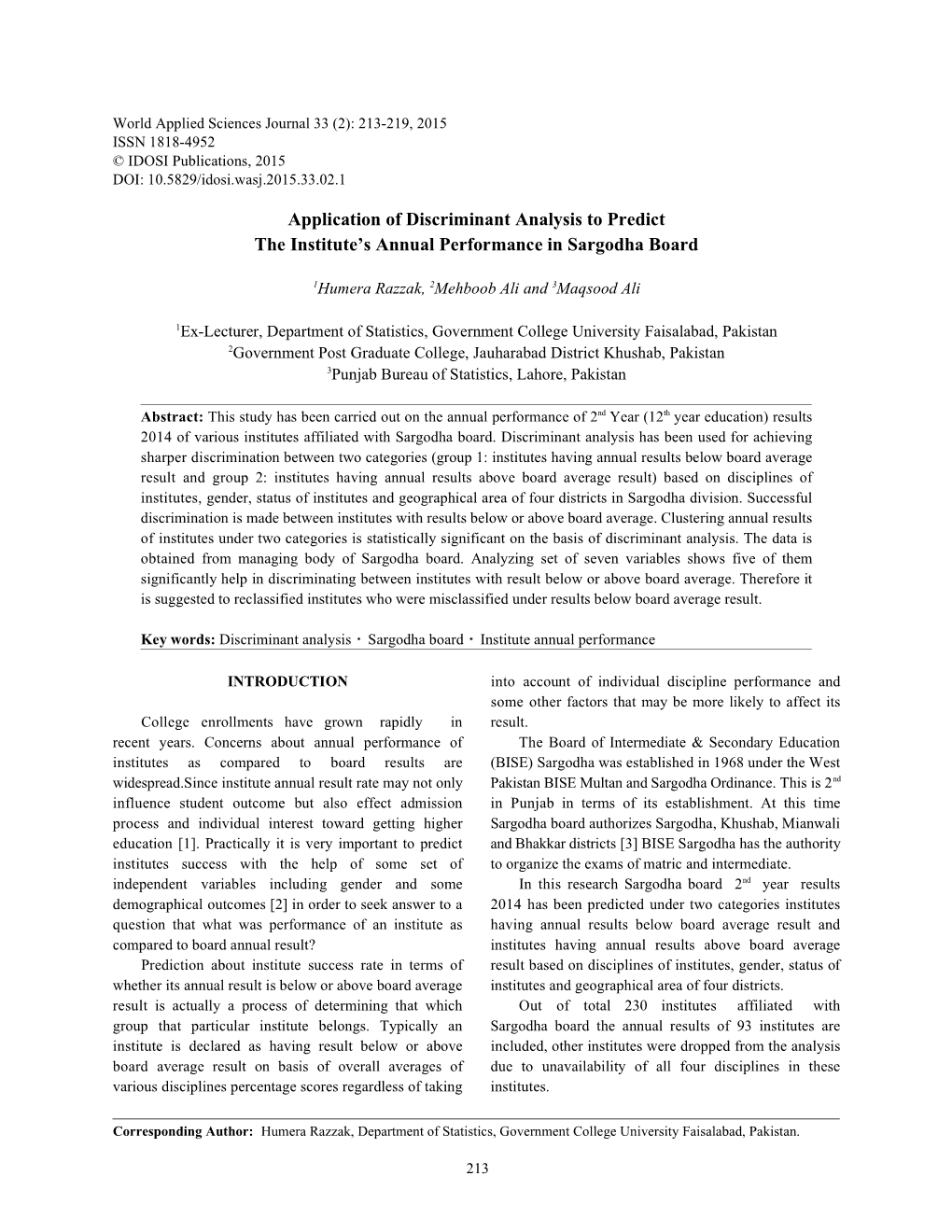 Application of Discriminant Analysis to Predict the Institute's Annual