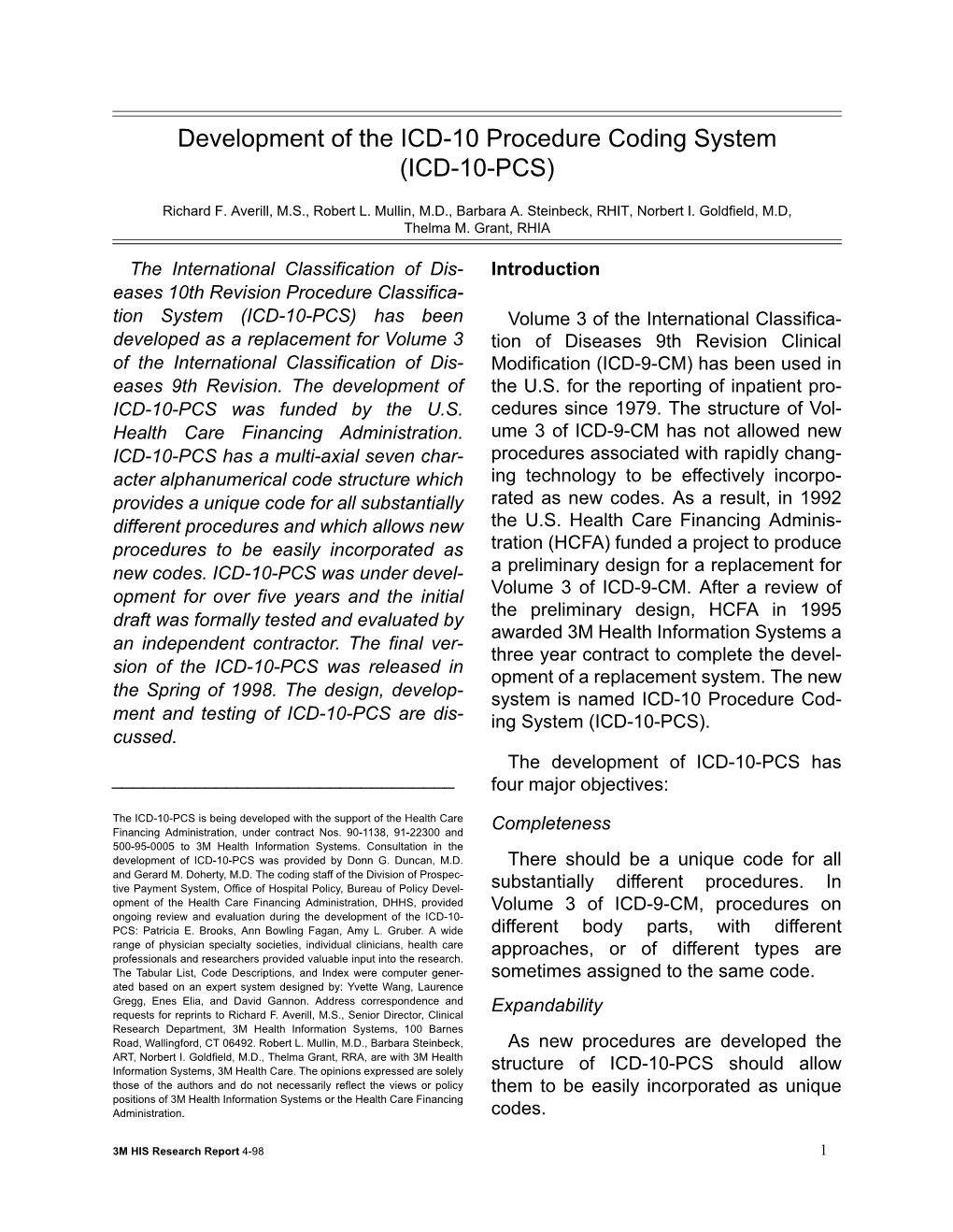 Development of the ICD-10 Procedure Coding System (ICD-10-PCS)