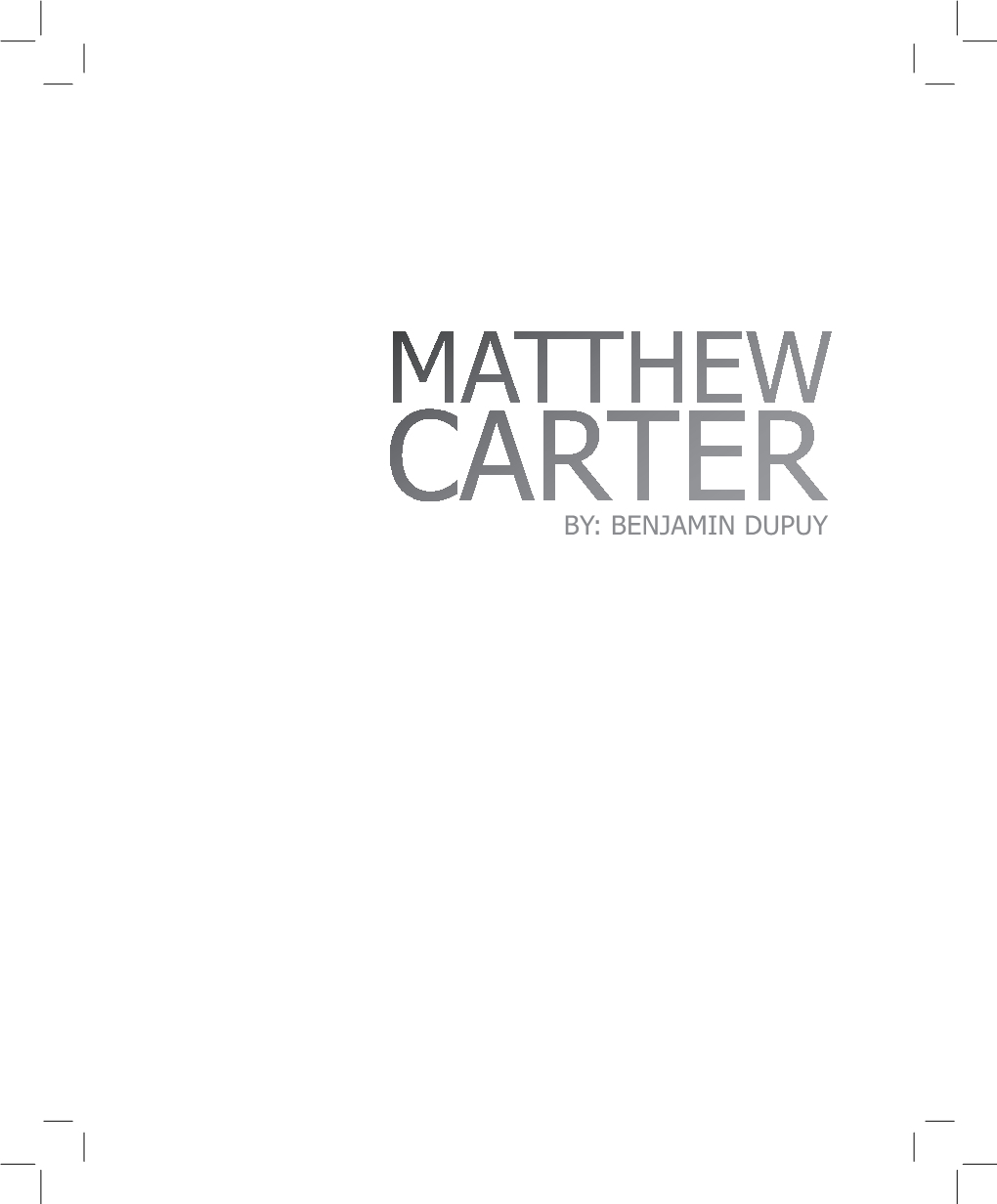 CARTER BY: BENJAMIN DUPUY Published by Dupuy Designs Company, Inc
