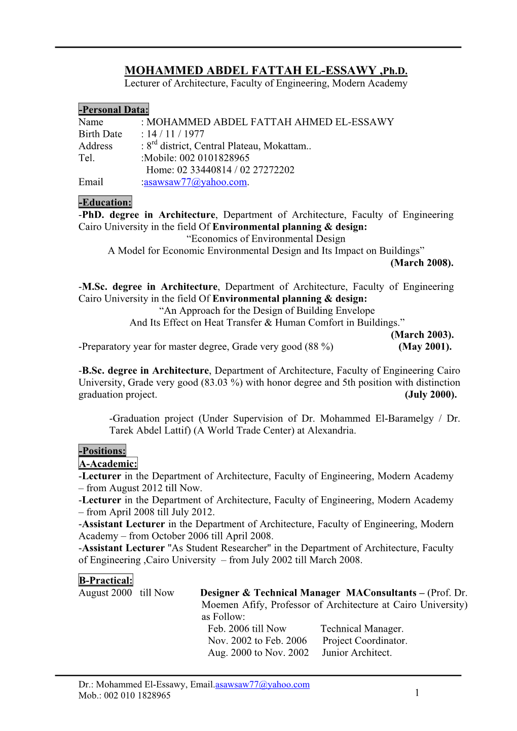 MOHAMMED ABDEL FATTAH EL-ESSAWY ,Ph.D. Lecturer of Architecture, Faculty of Engineering, Modern Academy