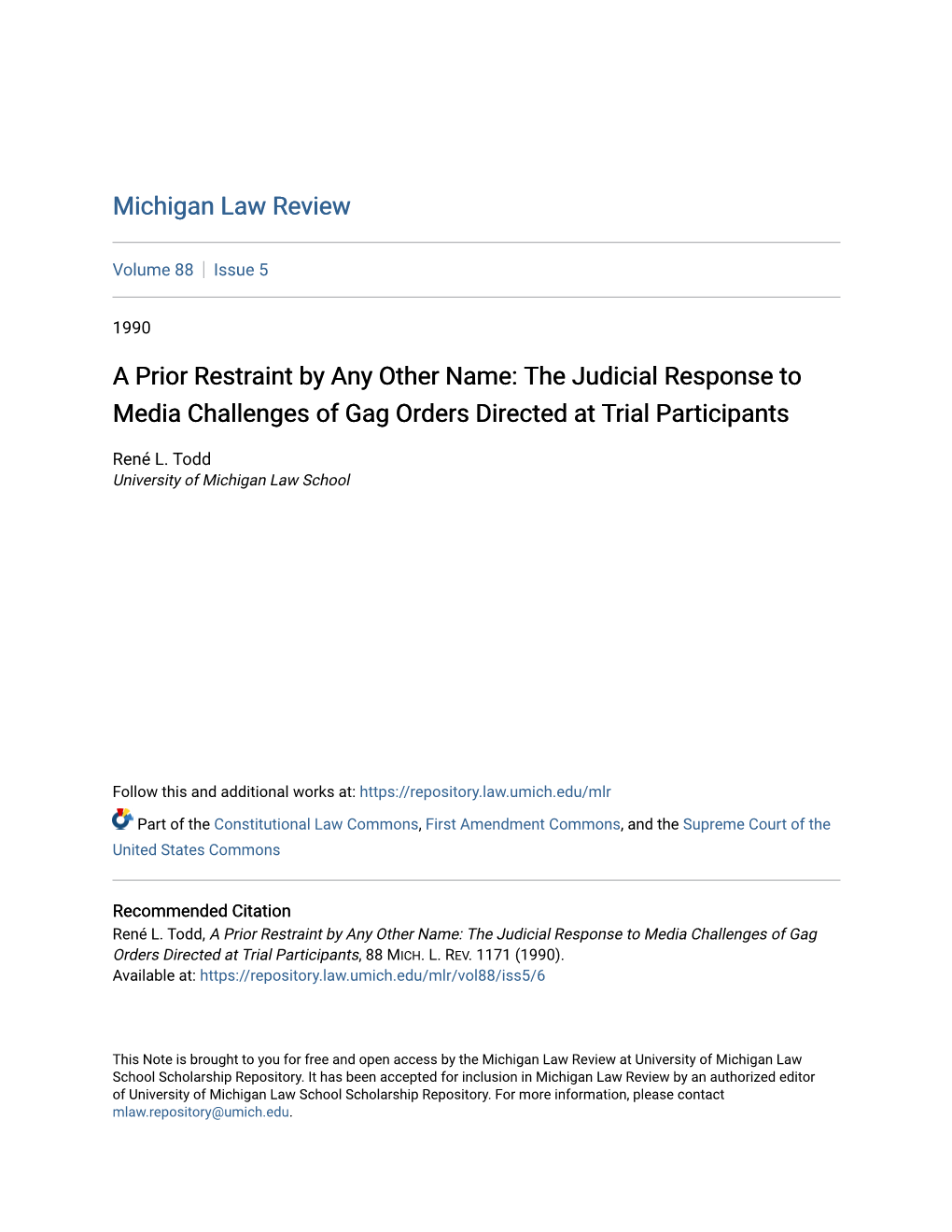 A Prior Restraint by Any Other Name: the Judicial Response to Media Challenges of Gag Orders Directed at Trial Participants