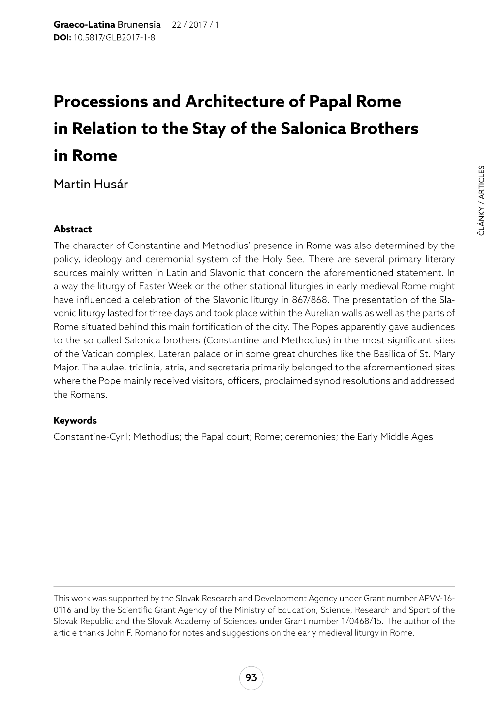 Processions and Architecture of Papal Rome in Relation to the Stay of the Salonica Brothers in Rome