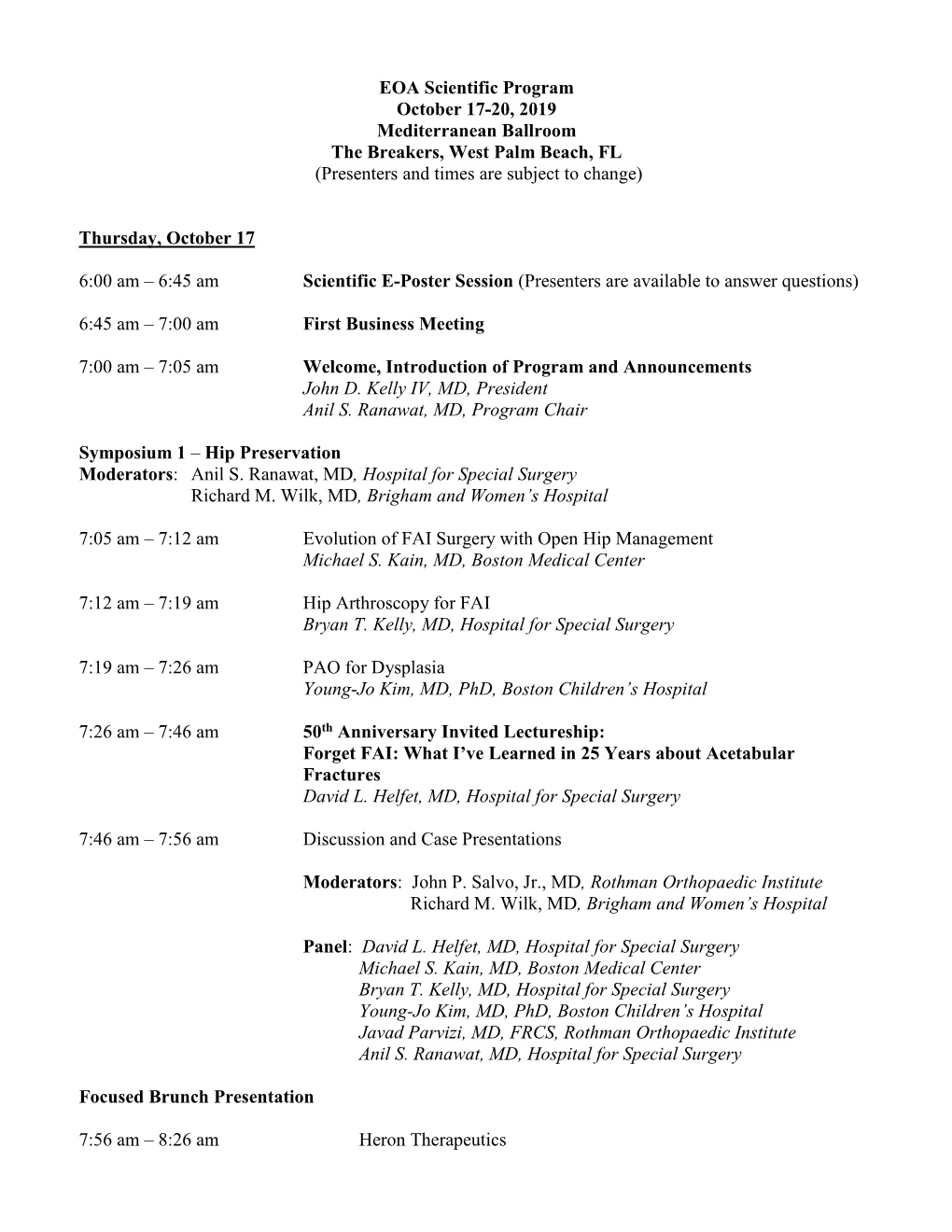 EOA Scientific Program October 17-20, 2019 Mediterranean Ballroom the Breakers, West Palm Beach, FL (Presenters and Times Are Subject to Change)
