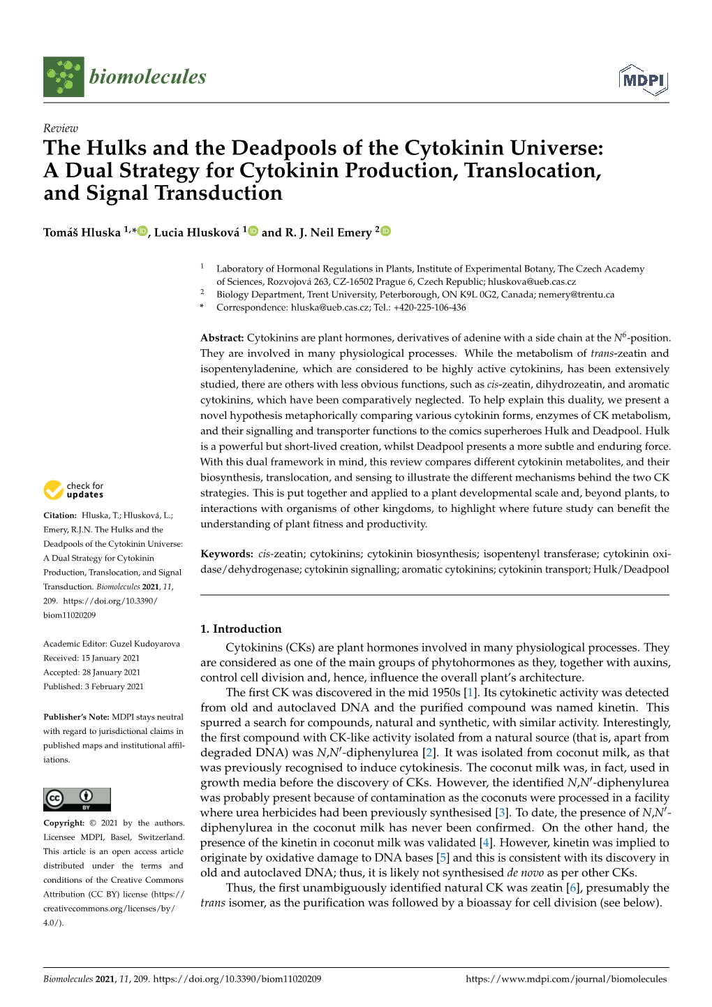 The Hulks and the Deadpools of the Cytokinin Universe: a Dual Strategy for Cytokinin Production, Translocation, and Signal Transduction