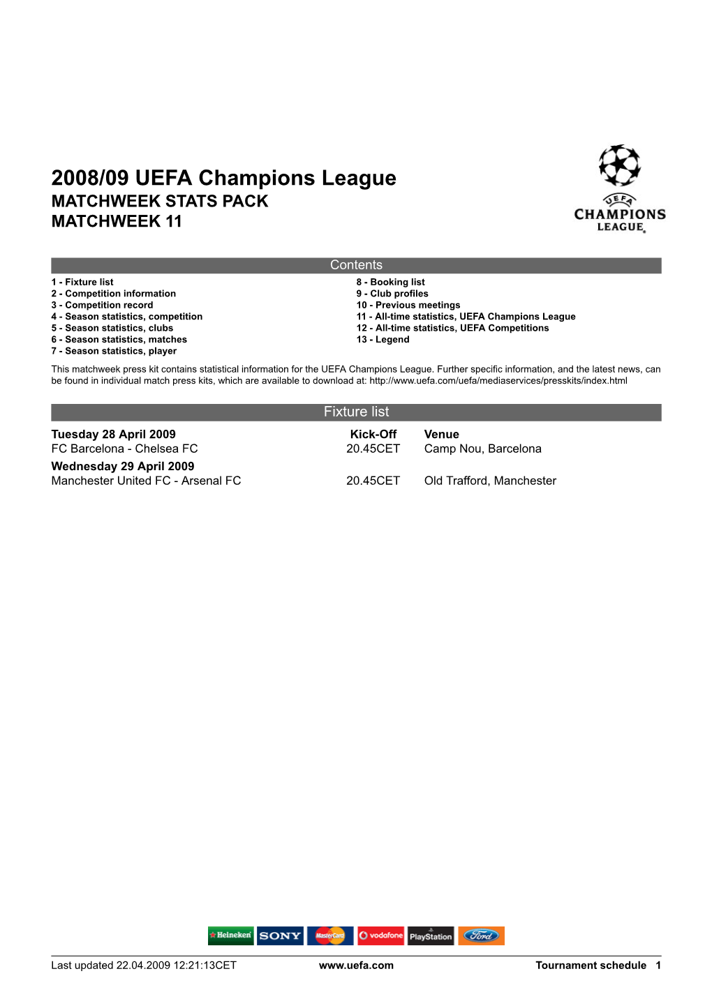 2008/09 UEFA Champions League MATCHWEEK STATS PACK MATCHWEEK 11