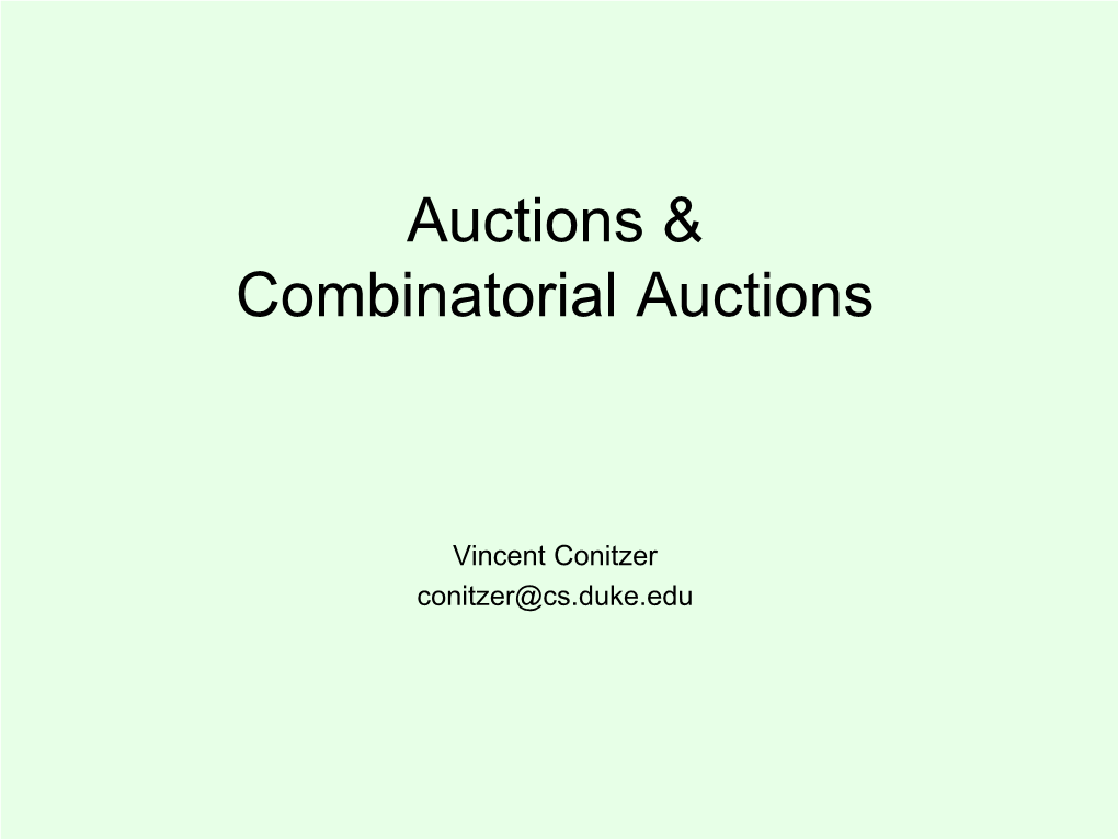 Auctions and Combinatorial Auctions