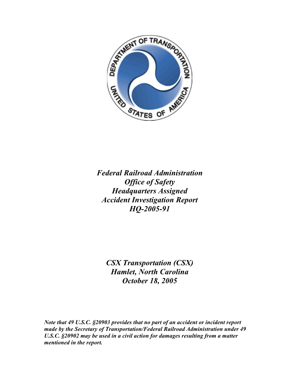 Federal Railroad Administration Office of Safety Headquarters Assigned Accident Investigation Report HQ-2005-91 CSX Transportati