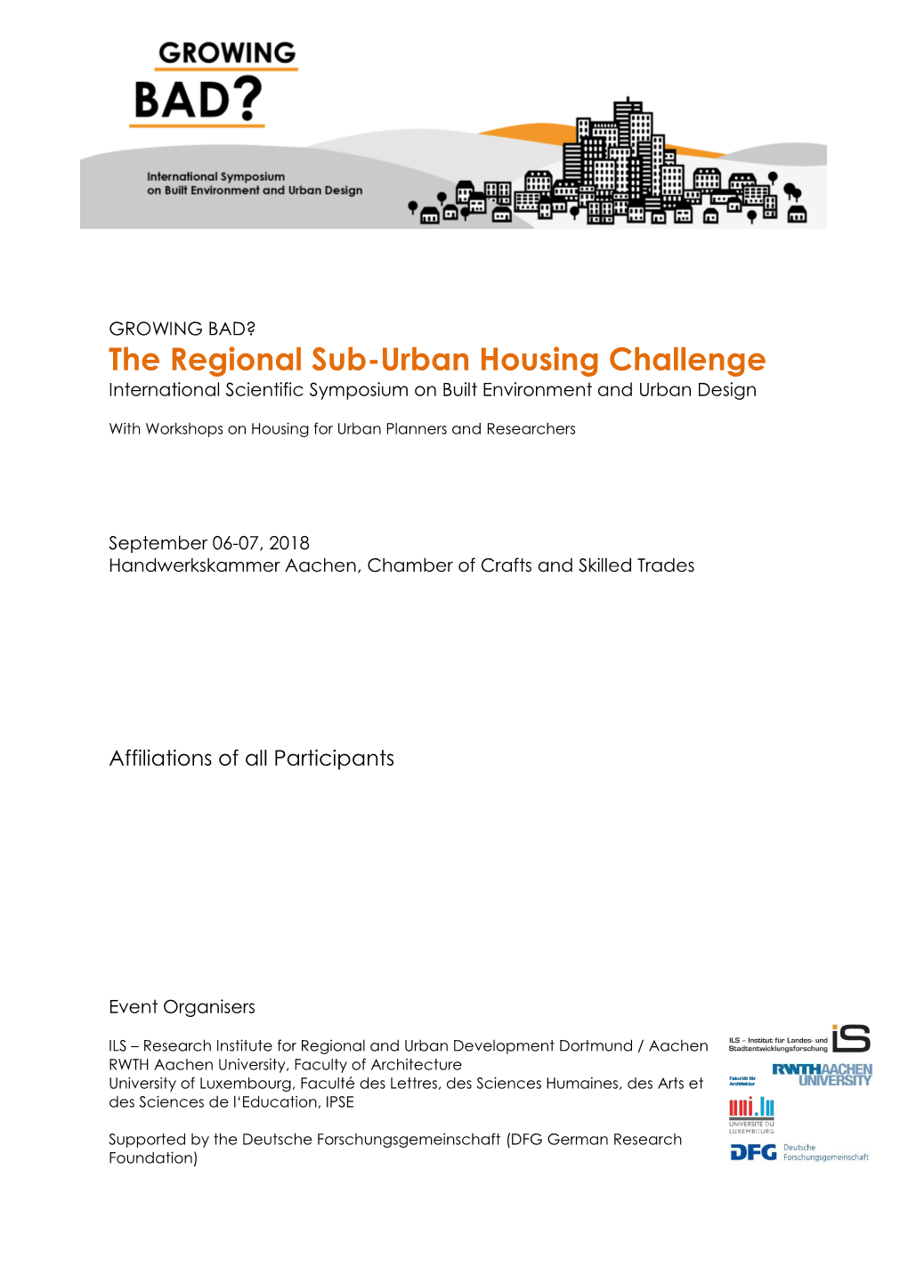 The Regional Sub-Urban Housing Challenge International Scientific Symposium on Built Environment and Urban Design