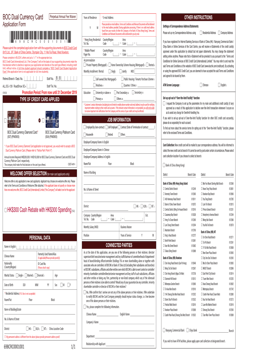 BOC Dual Currency Card Perpetual Annual Fee Waiver Years of Residence ^ E-Mail Address OTHER INSTRUCTIONS Application Form Please Provide an Email Address