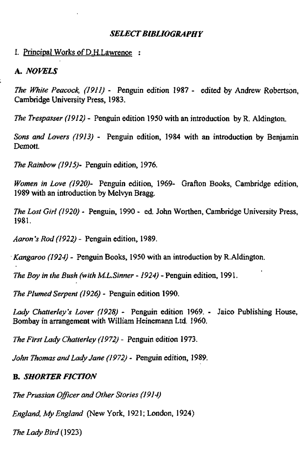 A. NOVELS the White Peacock, (1911)