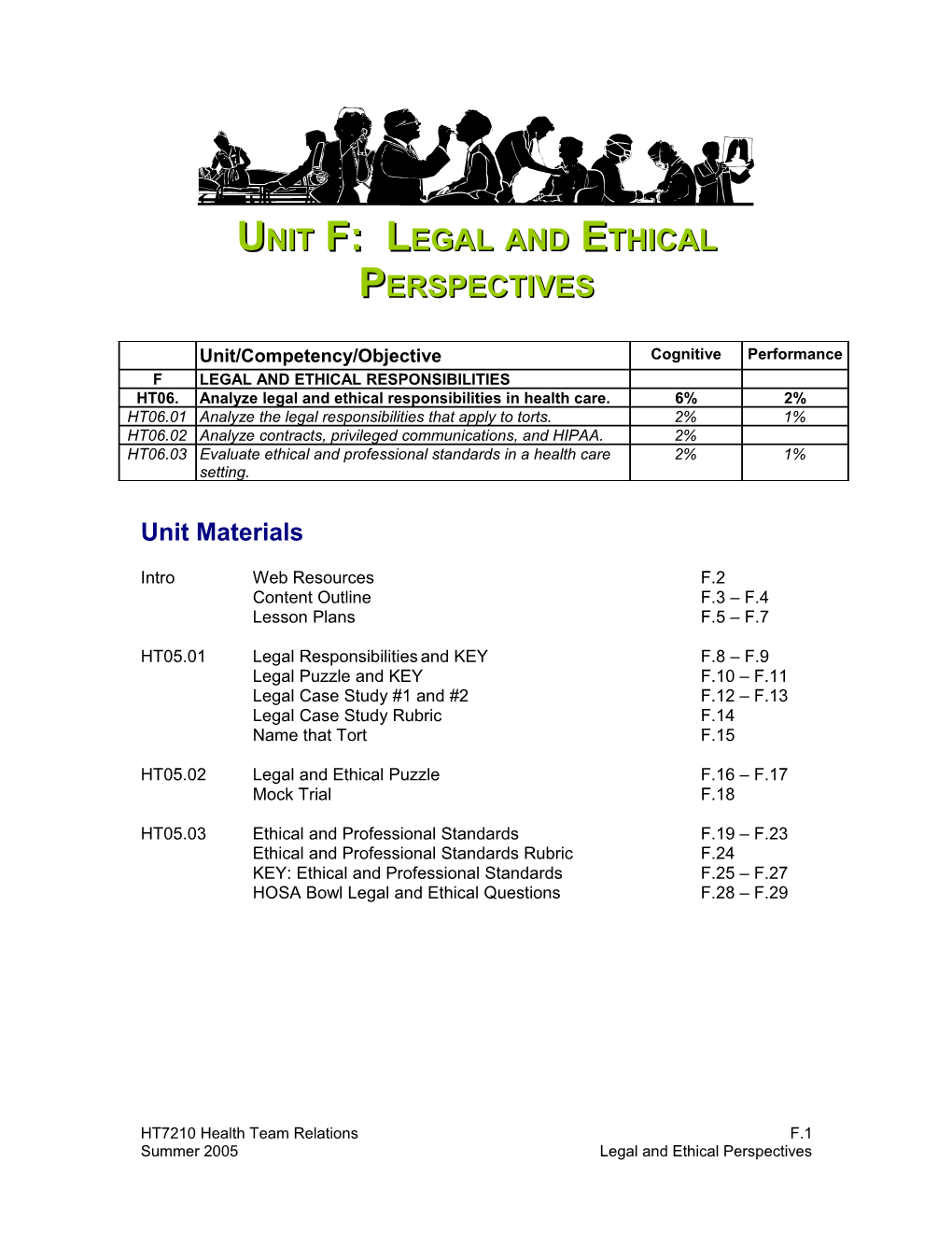 Unit F: Legal and Ethical Perspectives