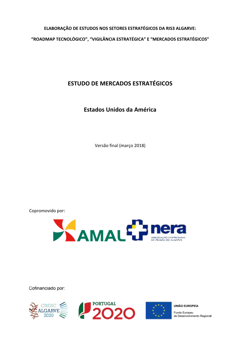 ESTUDO DE MERCADOS ESTRATÉGICOS Estados Unidos