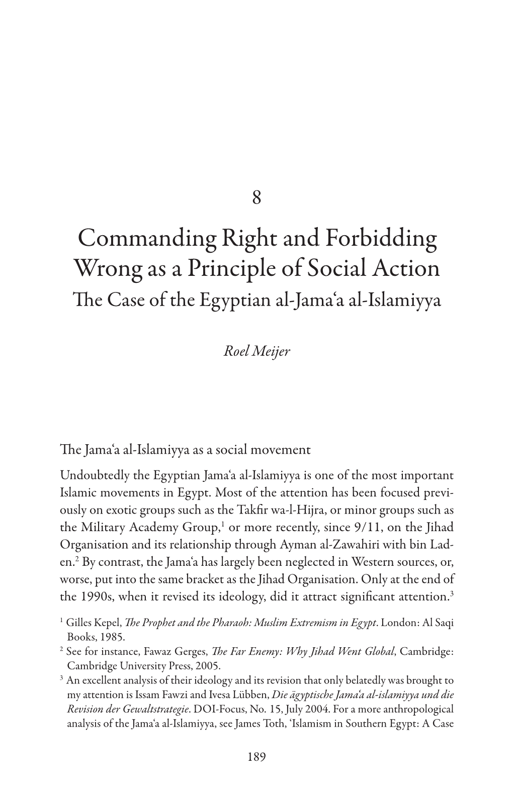 Commanding Right and Forbidding Wrong As a Principle of Social Action the Case of the Egyptian Al-Jama‘A Al-Islamiyya