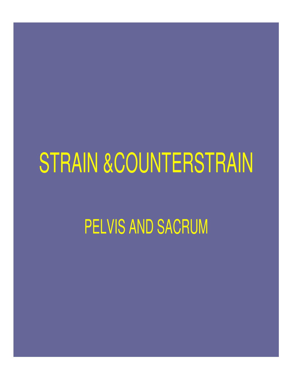 Strain &Counterstrain