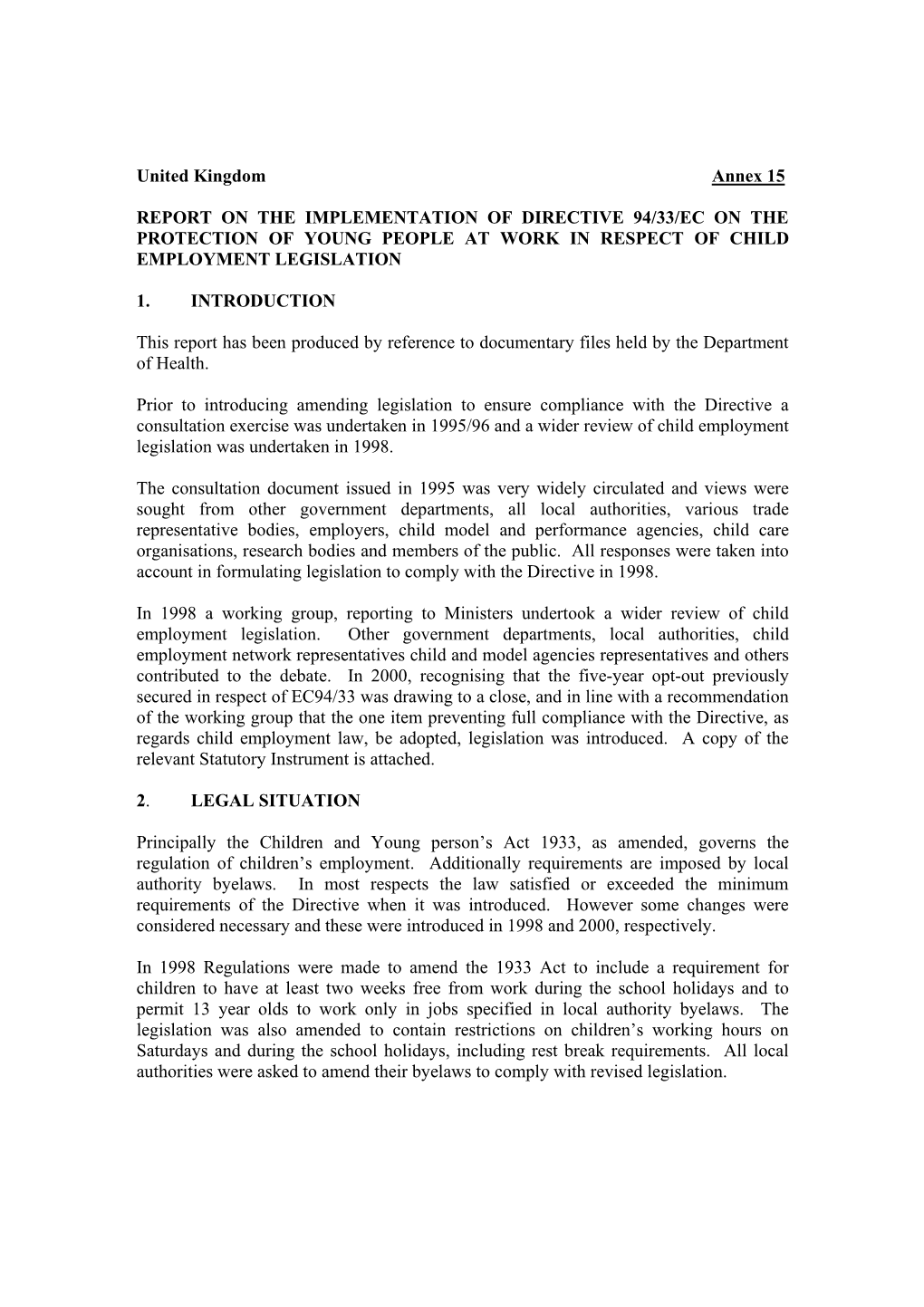 National Report on the Practical Implementation of Directive 94/33/Ec on the Protection of Young People at Work ( the Young Wo