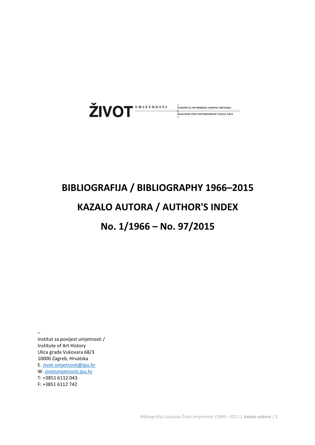 Zivot Umjetnosti, Kazalo Autora, 1966-2015