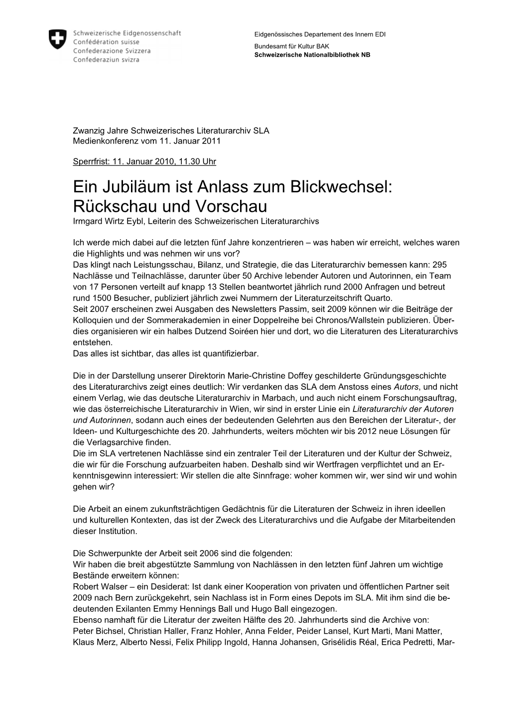 Ein Jubiläum Ist Anlass Zum Blickwechsel: Rückschau Und Vorschau Irmgard Wirtz Eybl, Leiterin Des Schweizerischen Literaturarchivs