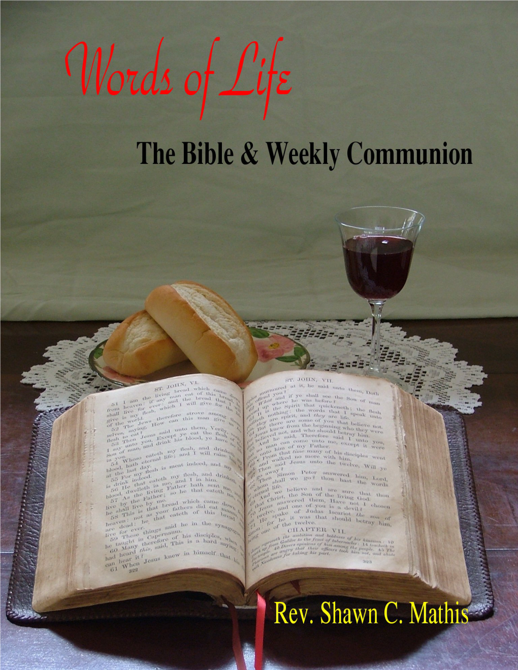 The Bible & Weekly Communion