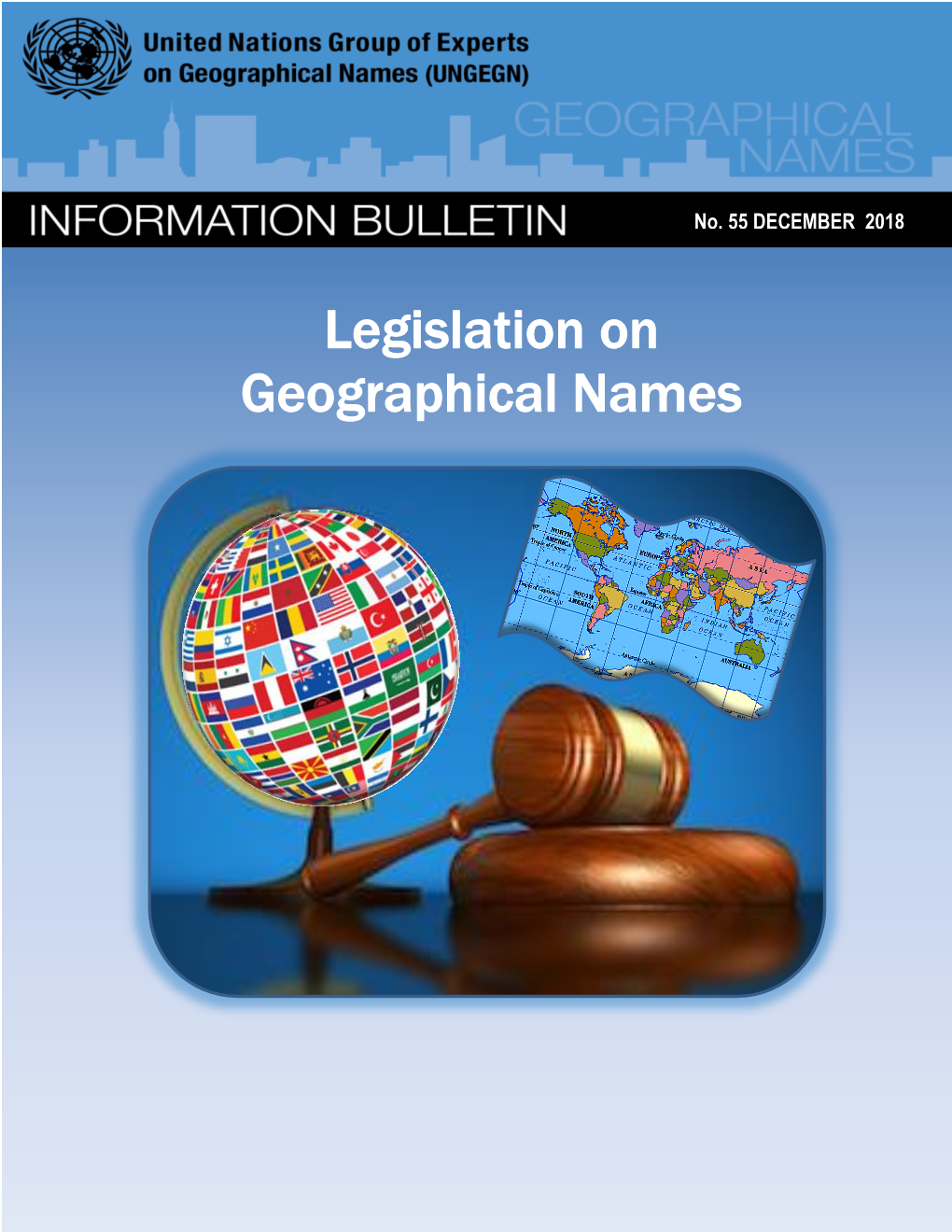Legislation on Geographical Names in 5 and the UNGEGN Working Group on Publicity and Funding