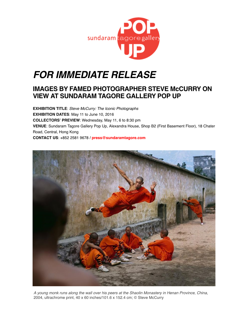 For Immediate Release Images by Famed Photographer