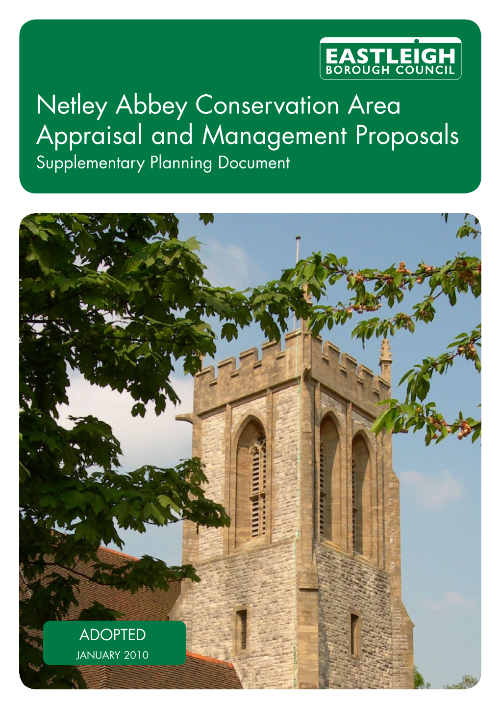 Netley Abbey Conservation Area Appraisal and Management Proposals Supplementary Planning Document