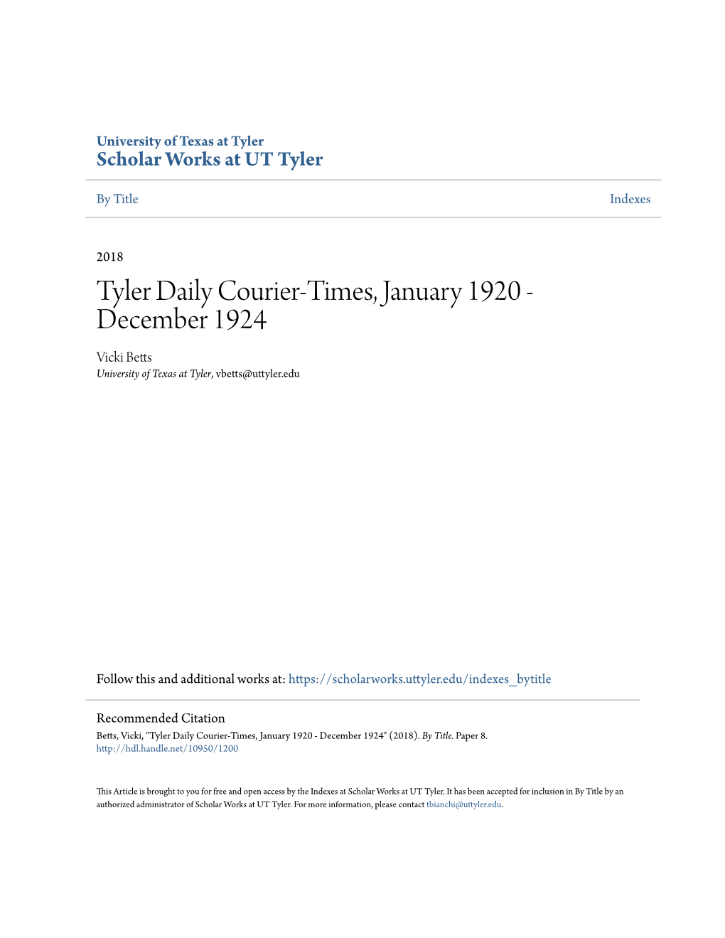 Tyler Daily Courier-Times, January 1920 - December 1924 Vicki Betts University of Texas at Tyler, Vbetts@Uttyler.Edu
