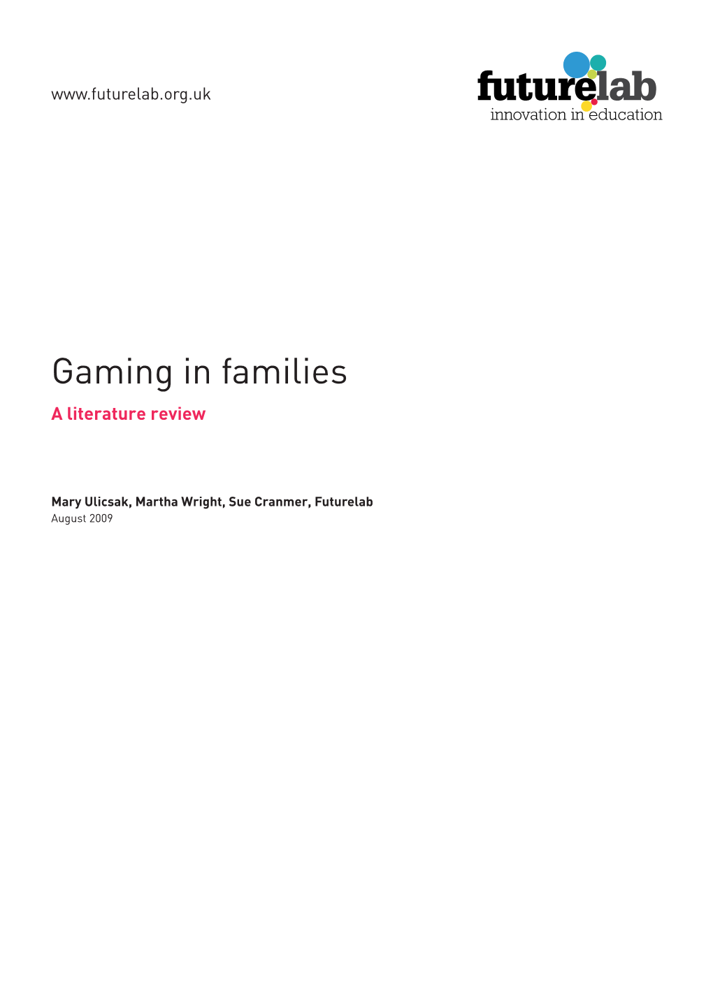 Gaming in Families a Literature Review