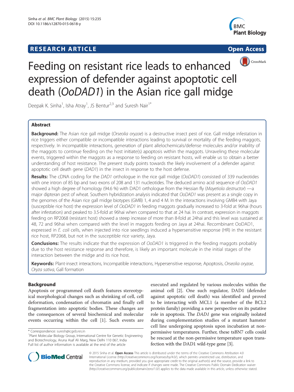 In the Asian Rice Gall Midge Deepak K