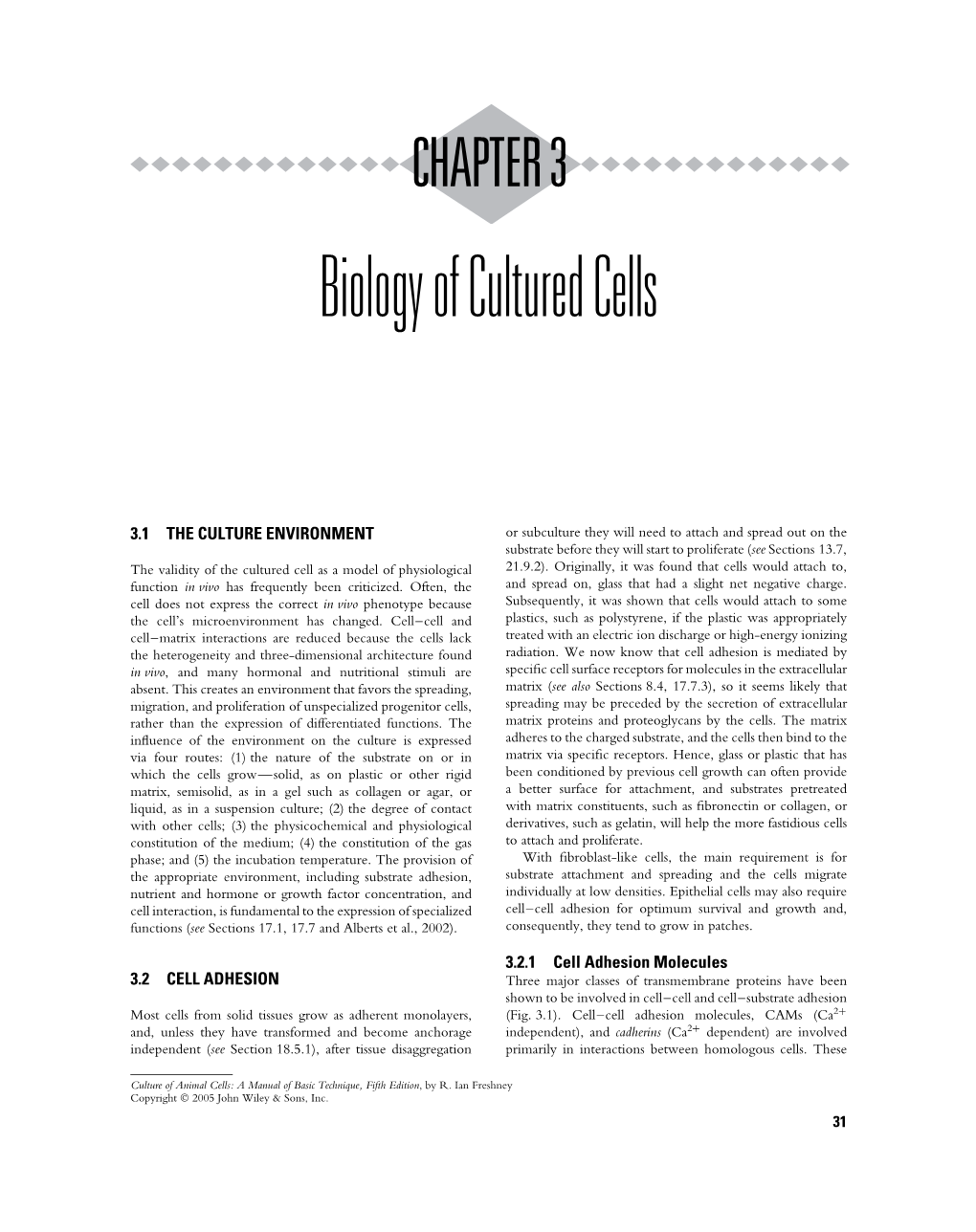 ``Biology of Cultured Cells''. In: Culture of Animal Cells, 5Th Edition