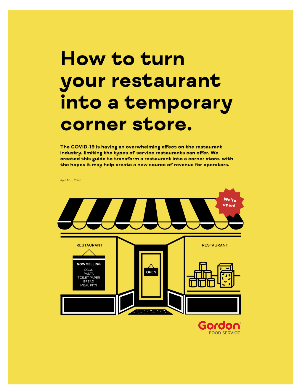 How to Turn Your Restaurant Into a Temporary Corner Store