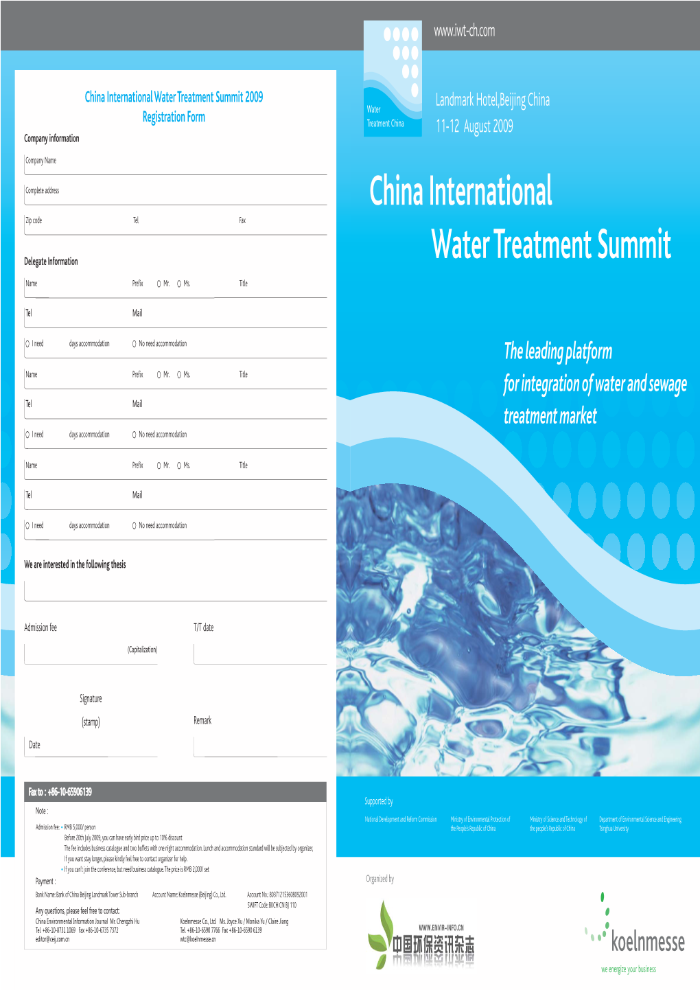 China International Water Treatment Summit 2009 Landmark Hotel,Beijing China Registration Form 11-12 August 2009 Company Information