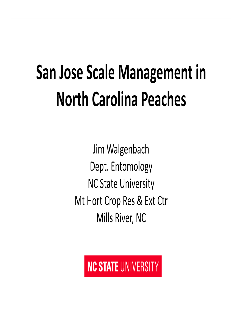 San Jose Scale Management in North Carolina Peaches