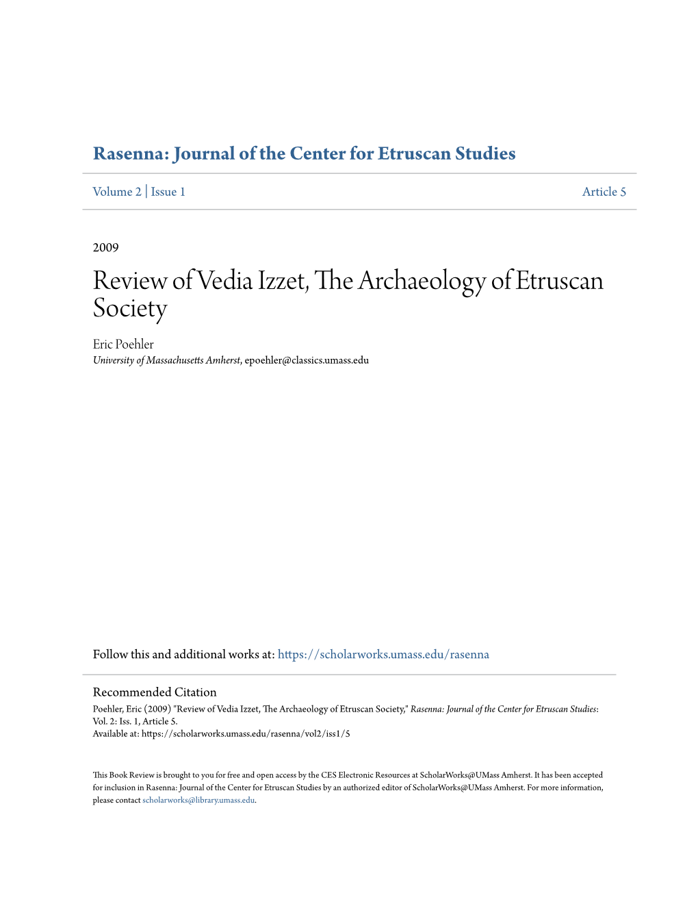 Review of Vedia Izzet, the Archaeology of Etruscan Society Eric Poehler University of Massachusetts Amherst, Epoehler@Classics.Umass.Edu