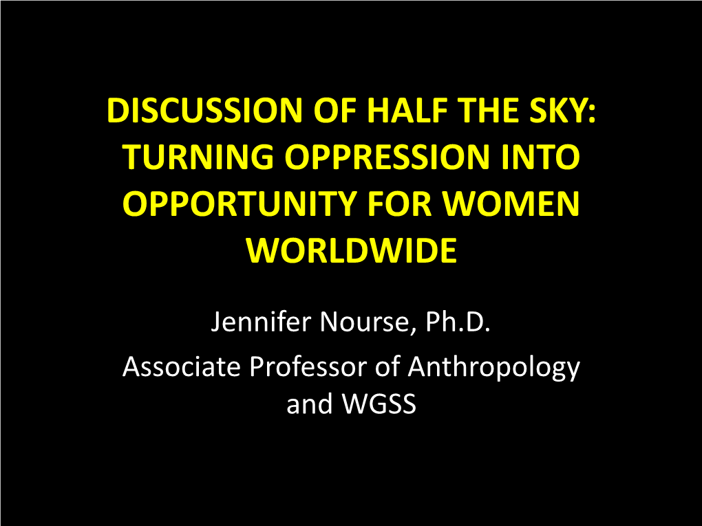Discussion of Half the Sky: Turning Oppression Into Opportunity for Women Worldwide