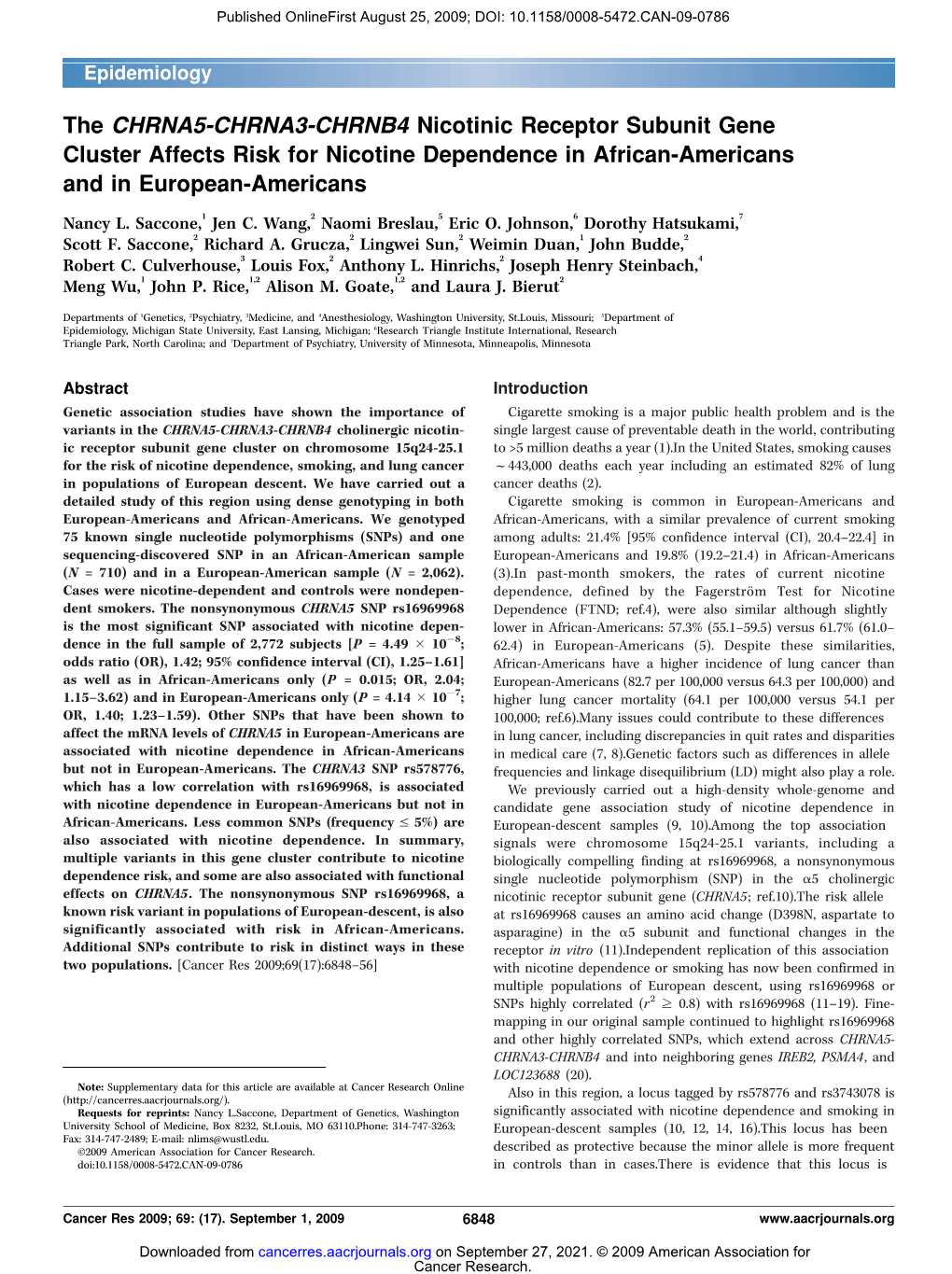 The CHRNA5-CHRNA3-CHRNB4 Nicotinic Receptor Subunit Gene Cluster Affects Risk for Nicotine Dependence in African-Americans and in European-Americans