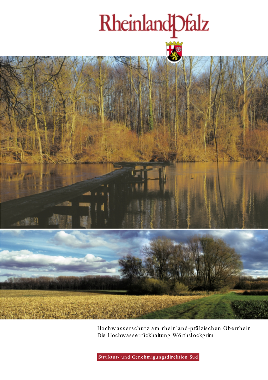 Hochwasserschutz Am Rheinland-Pfälzischen Oberrhein Die Hochwasserrückhaltung Wörth/Jockgrim