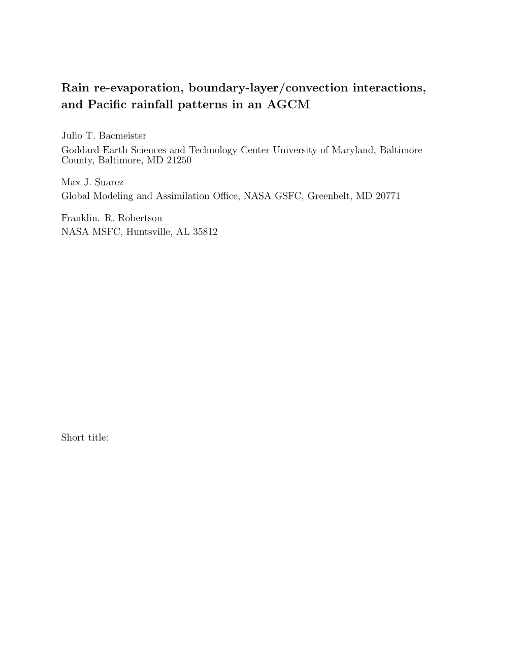 Rain Re-Evaporation, Boundary-Layer/Convection Interactions, and Paciﬁc Rainfall Patterns in an AGCM