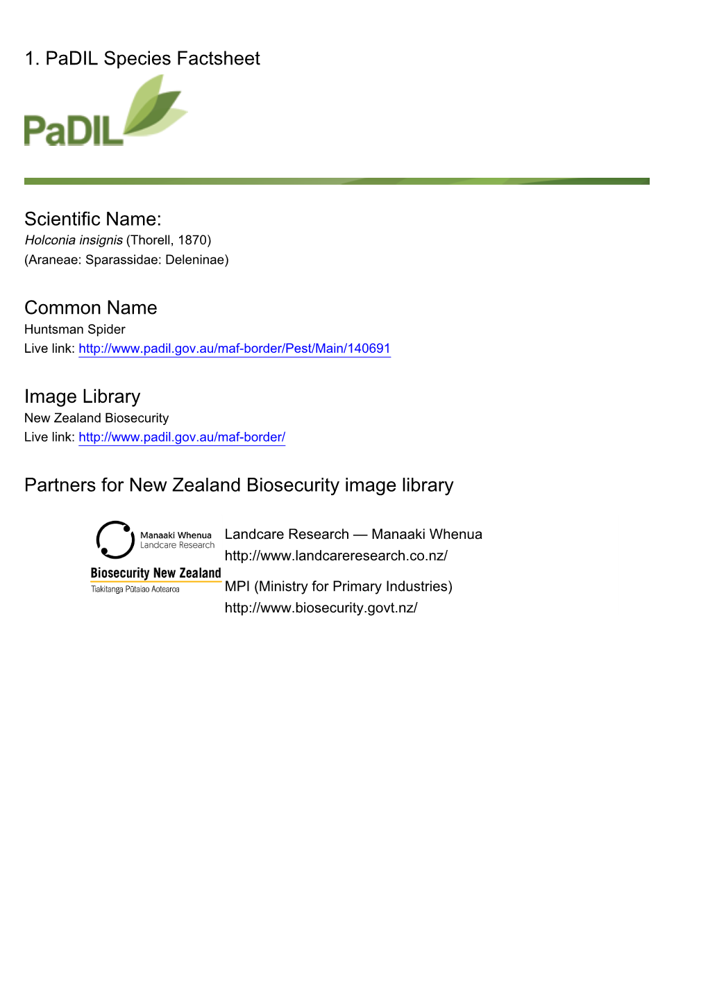 1. Padil Species Factsheet Scientific Name: Common Name Image Library Partners for New Zealand Biosecurity Image Library