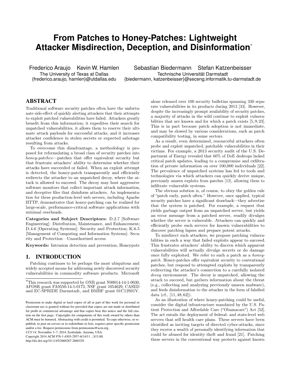 From Patches to Honey-Patches: Lightweight Attacker Misdirection, Deception, and Disinformation∗