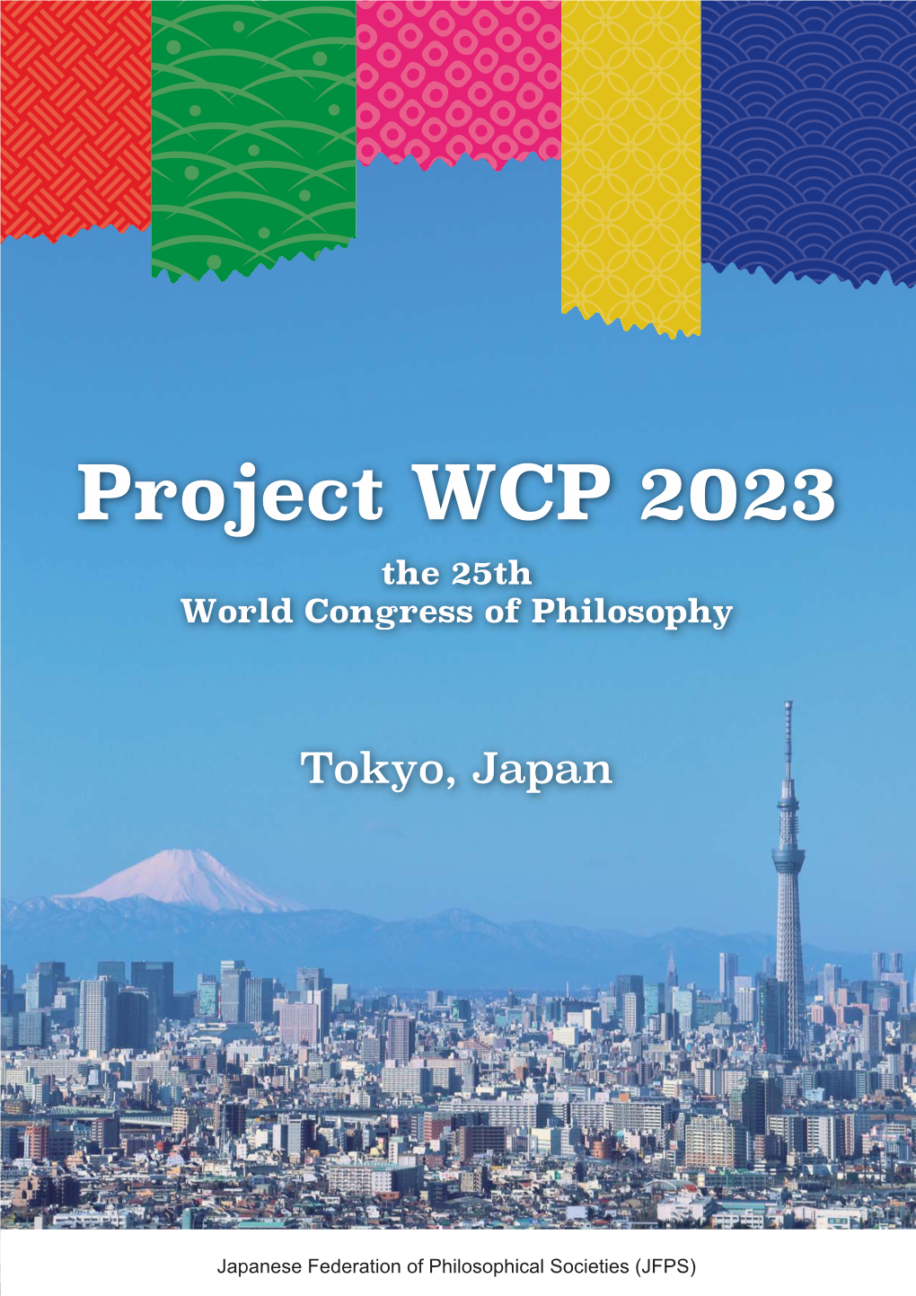 Project WCP 2023 the 25Th World Congress of Philosophy