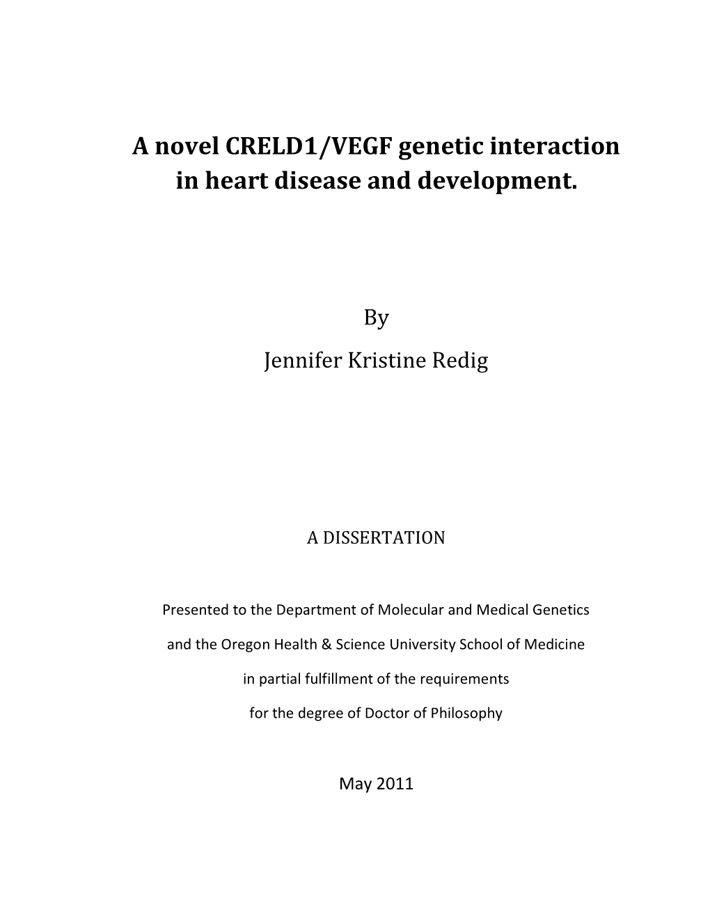 A Novel CRELD1/VEGF Genetic Interaction in Heart Disease and Development